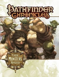 [PZO1107] Pathfinder Chronicles Classic Monsters Revisited